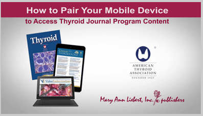 Pairing your mobile device for access to Thyroid Journal
