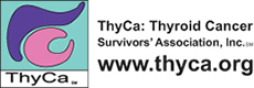 ThyCa: Thyroid Cancer Survivors' Association, Inc.