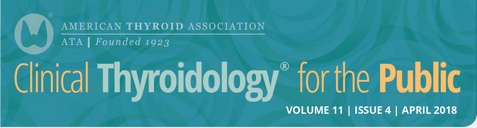 Clinical Thyroidology for the Public Volume 10 Issue 8