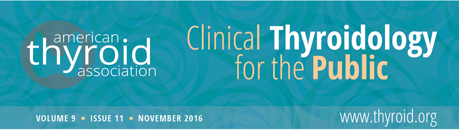 Clinical Thyroidology for the Public Volume 9 Issue 11