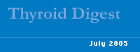 Thyroid Digest July 2005  Index