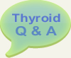 Thyroid Q & A