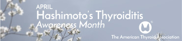 Hashimoto's Thyroiditis Awareness Month