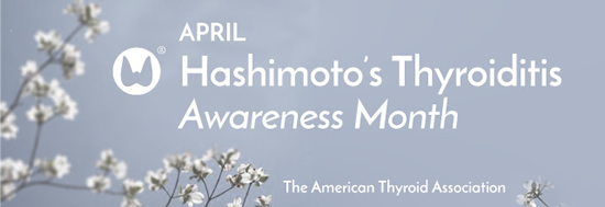 Hashimotos Thyroiditis Awareness Month