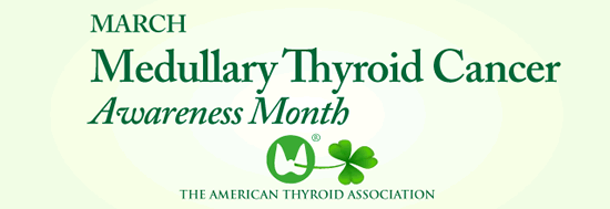 Medullary Thyroid Cancer Awareness Month