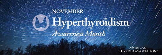 Hyperthyroidism Awareness Month