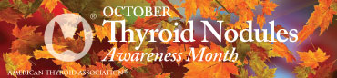 Thyroid Nodules Awareness Month