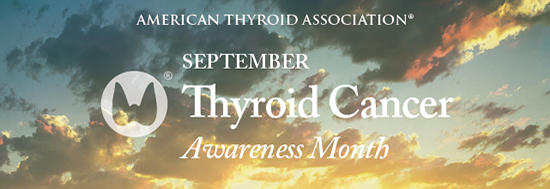 Thyroid Cancer Awareness Month