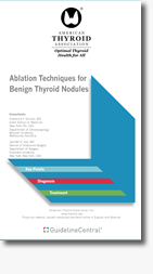 Ablation Techniques for Benign Thyroid Nodules