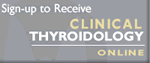 Sign-up to Receive Clinical Thyroidology Online