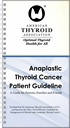 Anaplastic Thyroid Cancer Patient Guide