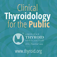 Clinical Thyroidology for the Public