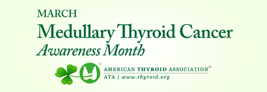 Medullary Thyroid Cancer Awareness Month