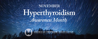 Hyperthyroidism Awareness Month