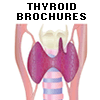 Thyroid Brochures