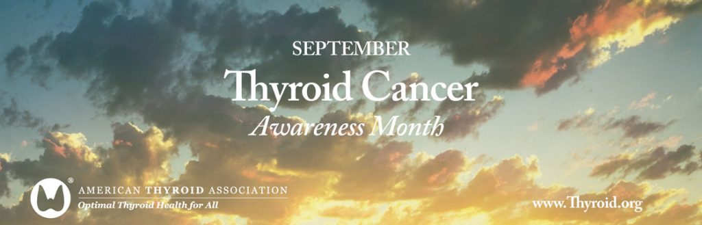 September is Thyroid Cancer Awareness Month