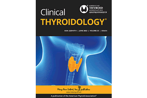 Clinical Thyroidology Volume 35 Issue 6 June 2023