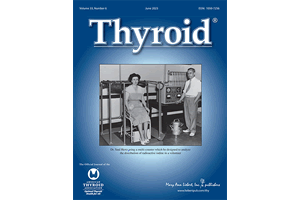 Thyroid Volume 33 Issue 6 June 2023