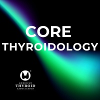 Core Thyroidology