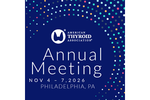 Thyroid Association Annual Meeting 2026 - November 4 - 7
